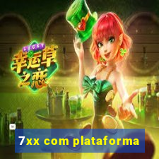 7xx com plataforma